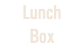 Lunch Box